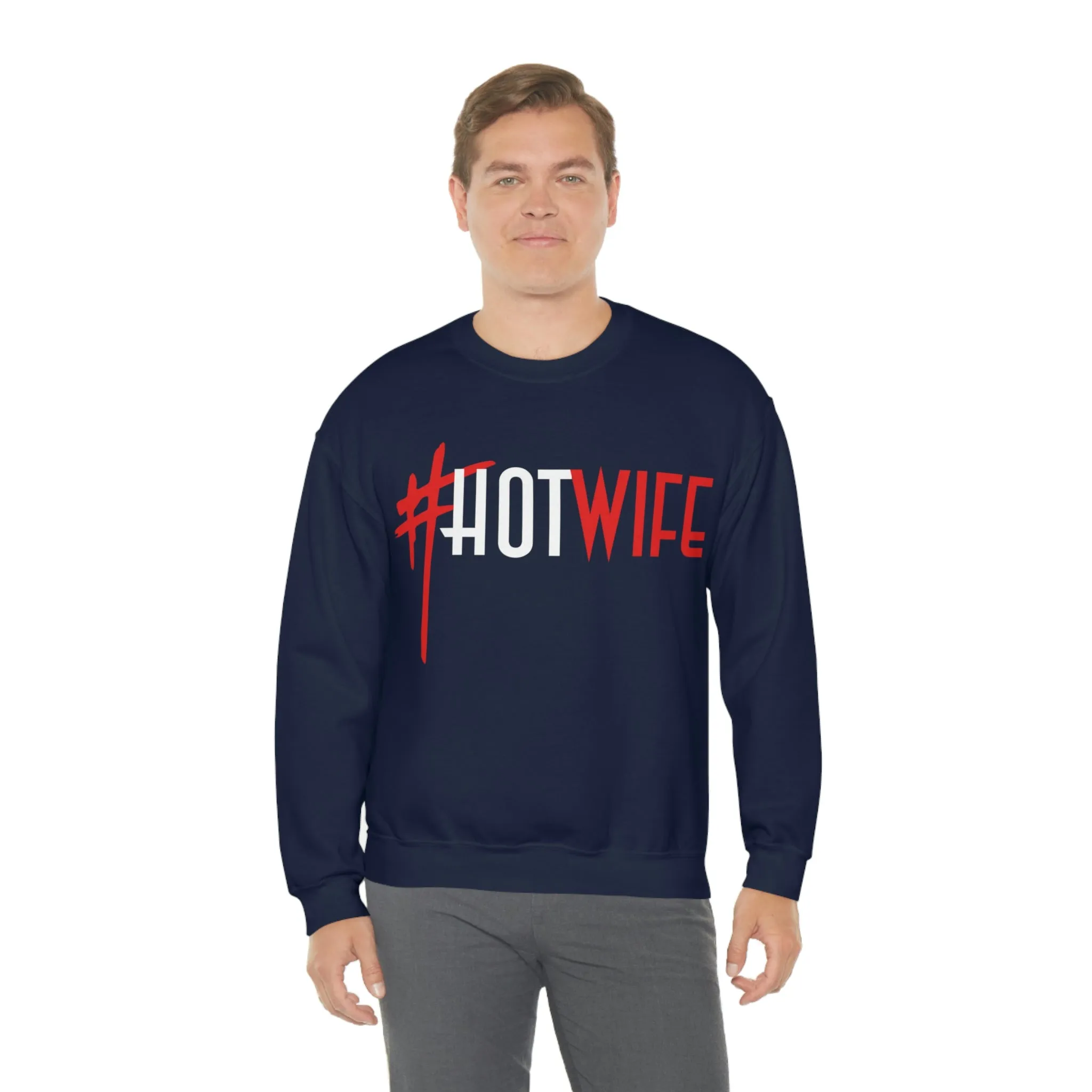 #Hot Wife Unisex Sweatshirt