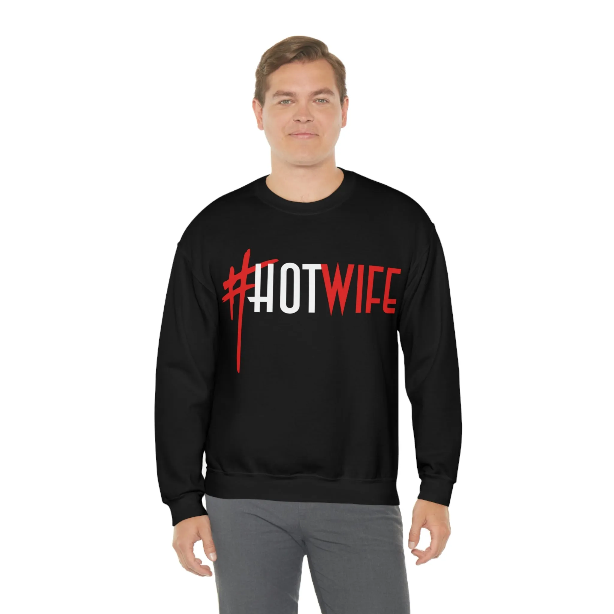 #Hot Wife Unisex Sweatshirt