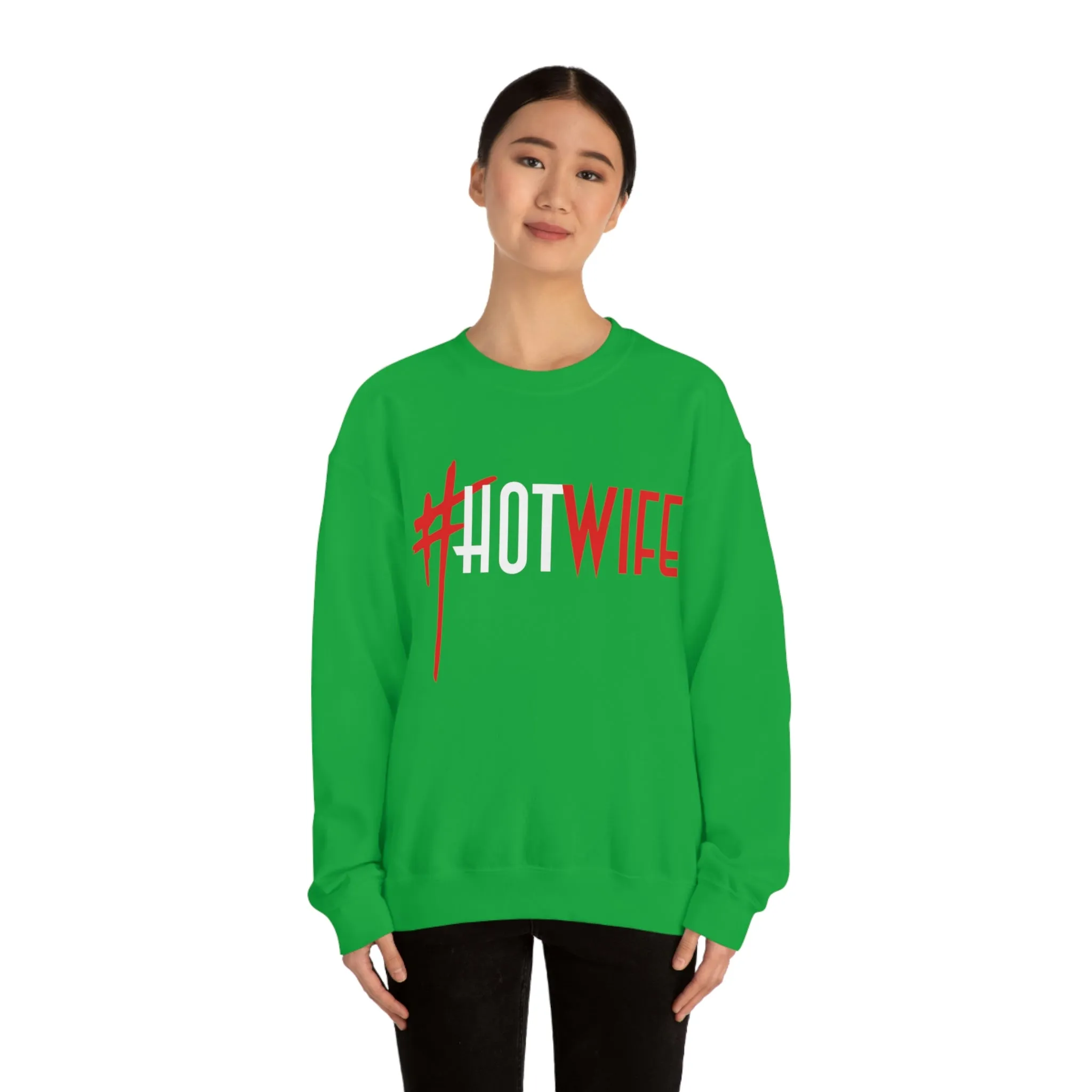 #Hot Wife Unisex Sweatshirt