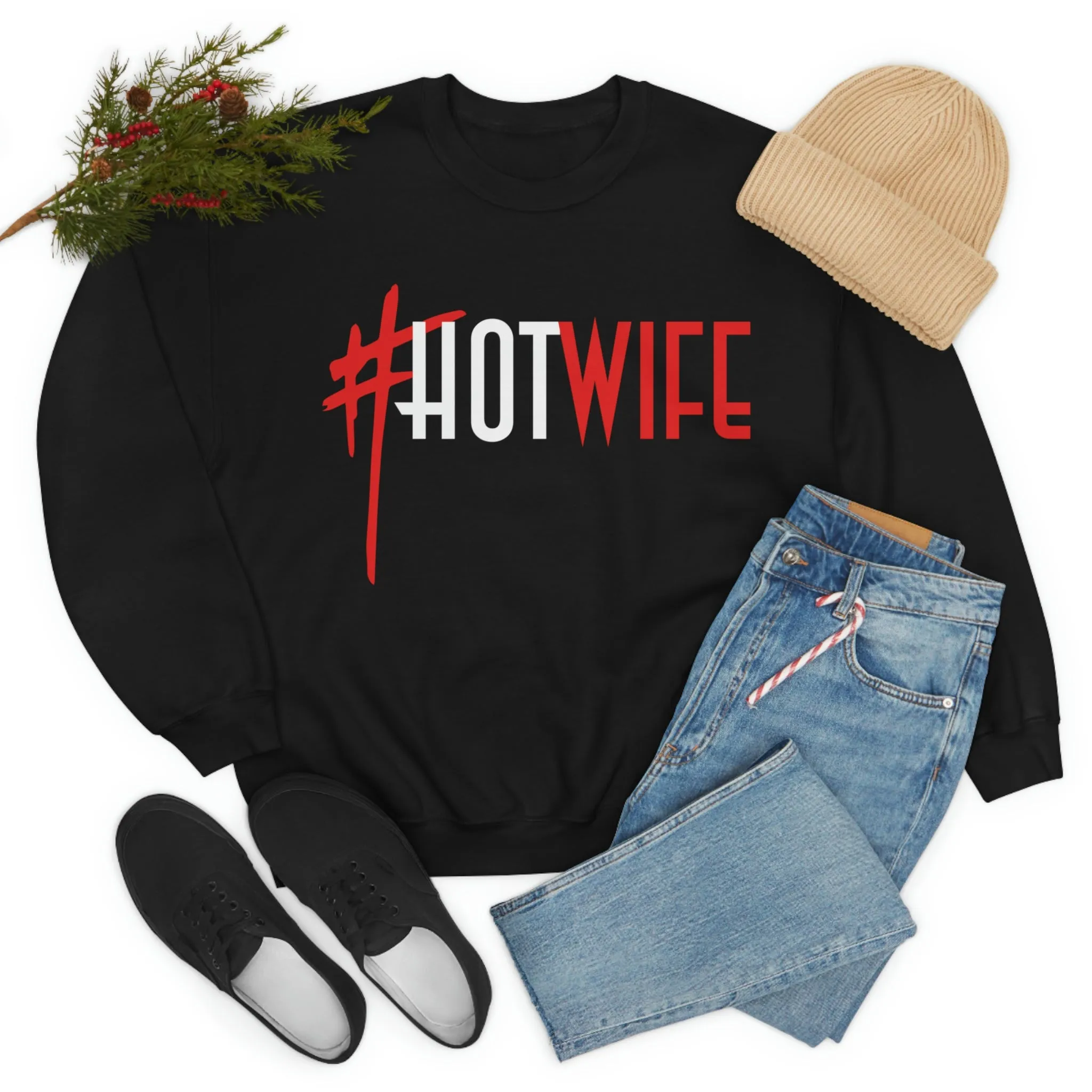 #Hot Wife Unisex Sweatshirt