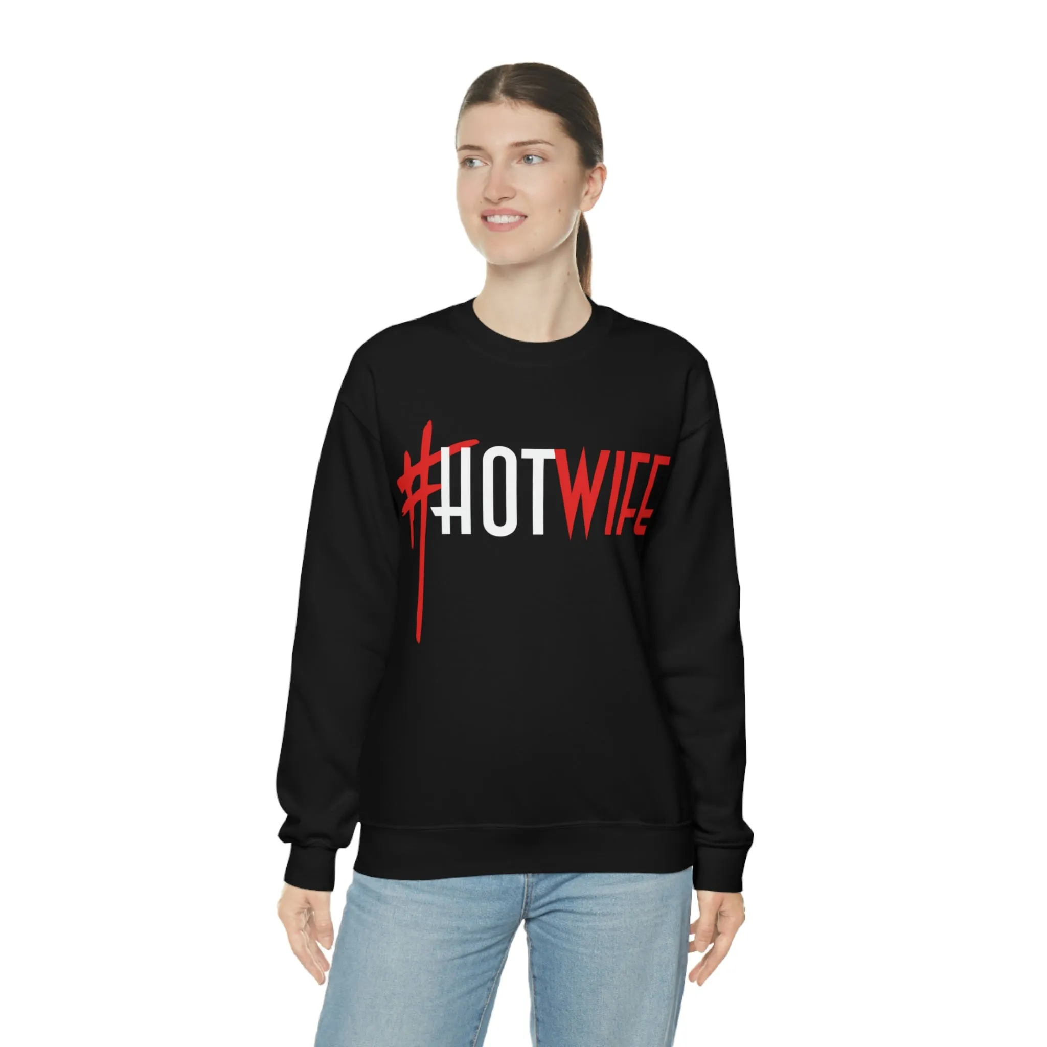 #Hot Wife Unisex Sweatshirt