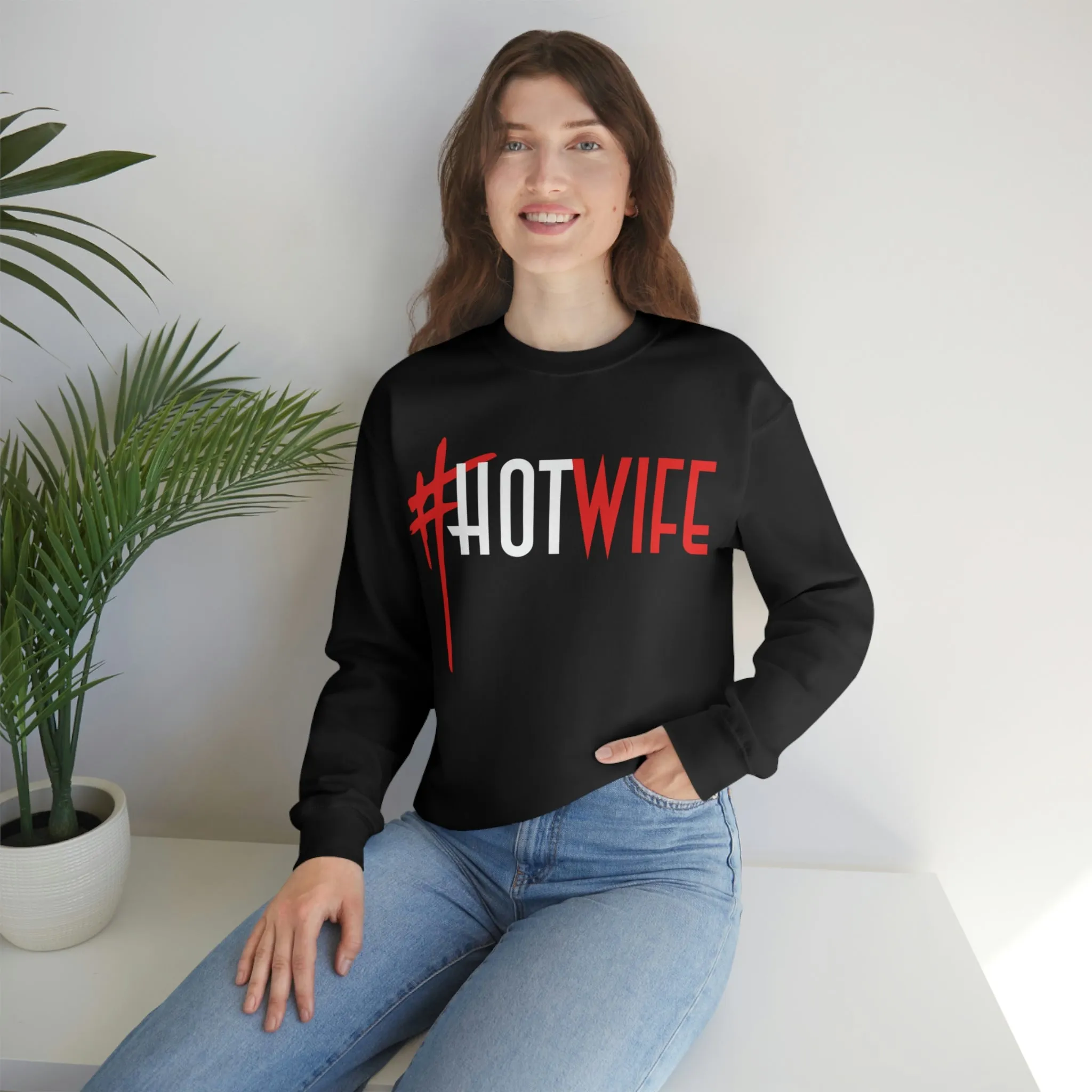 #Hot Wife Unisex Sweatshirt