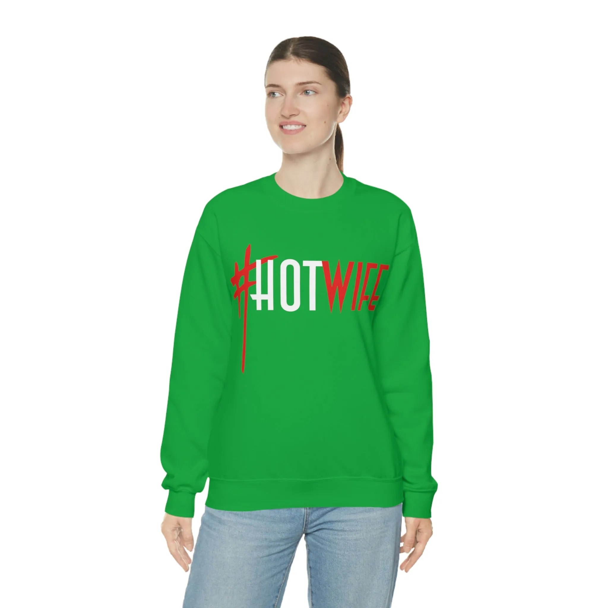 #Hot Wife Unisex Sweatshirt