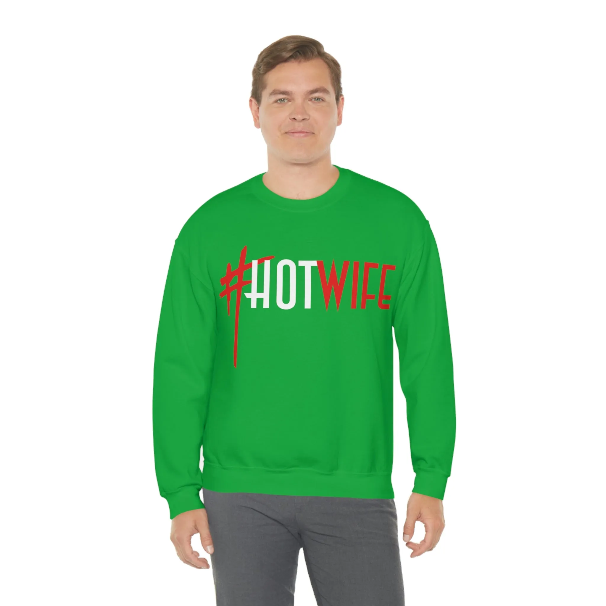 #Hot Wife Unisex Sweatshirt
